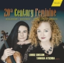 Boulanger/Bacewicz/Ustwolskaja/Higdon: 20th Century Feminine - CD