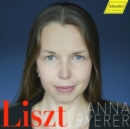 Anna Leyerer: Liszt - CD