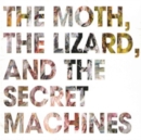 The Moth, the Lizard, and the Secret Machines - CD