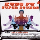 Kung Fu Super Sounds - CD