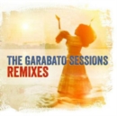 The Garabato Sessions: Remixes - Vinyl