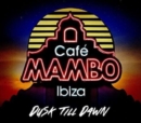 Café Mambo Ibiza: Dusk Dill Dawn - CD