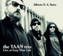 The TANN Trio: Live at Easy Nuts Lab - CD
