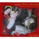 Angels pastres miracles: Chansons de Nadal en Occitania - CD
