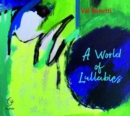 A World of Lullabies - CD