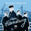 Daniel Behle & Schnyder Trio: Mein Hamburg - CD