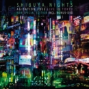 Shibuya Nights: Live in Tokyo 2007 - CD