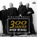 300 Jahre Rock 'N' Roll - CD
