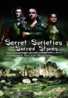 Secret Societies and Sacred Stones - From Mecca to Megaliths - DVD