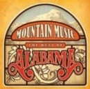 Mountain Music: The Best of Alabama - CD