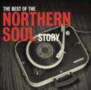 The Best of the Northern Soul Story - CD