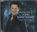 Tonight's the Night: The Very Best of John Barrowman - CD