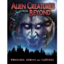 Alien Creatures from Beyond - Monsters, Ghosts and Vampires - DVD