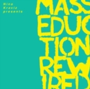 Nina Kraviz Presents Masseduction Rewired - Vinyl