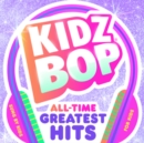 Kidz Bop - All Time Greatest Hits - CD