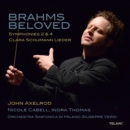 Brahms Beloved: Brahms: Symphonies 2&4/Clara Schumann: Lieder - CD