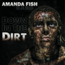 Down in the Dirt - CD