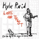 Love & Trust: (In the Age of St. Sugar Britches) - CD