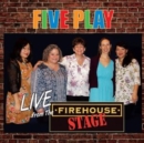 Live from the Firehouse Stage - CD