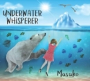 Underwater Whisper - CD