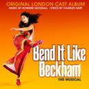 Bend It Like Beckham: The Musical - CD