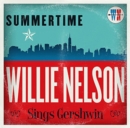 Summertime: Willie Nelson Sings Gershwin - CD