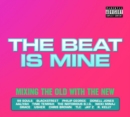 The Beat Is Mine - CD