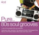 Pure... 80s Soul Groove - CD