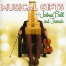 Musical Gifts from Joshua Bell and Friends - CD