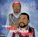 Step Brothers Three - CD