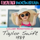 Lullaby Renditions of Taylor Swift: 1989 - CD