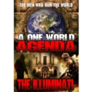 One World Agenda - The Illuminati: The Men Who Run the World - DVD