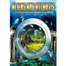 Aliens and Atlantis - Stargates and Hidden Realms - DVD