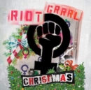 Riot Grrrl Christmas - Vinyl