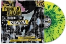 Punk 'n' bleach: A tribute to Nirvana - Vinyl