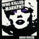 Who Killed Marilyn? - Vinyl