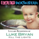 Luke Bryan: Kill the Lights: Lullaby Renditions - CD