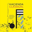 Hacienda Classical - CD