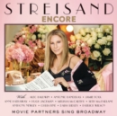 Encore: Movie Partners Sing Broadway (Deluxe Edition) - CD