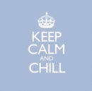 Keep Calm & Chill - CD