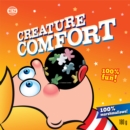 Creature Comfort - Vinyl