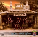 Bar-b-cue'n Blues - CD