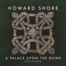 A Palace Upon the Ruins - CD