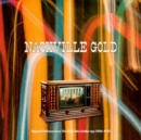 Nashville Gold: Hayseed Delirium from the Boob Tube Golden Age: 1956-1975 - Vinyl