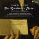 Josquin Desprez: The Renaissance Master (Limited Deluxe Edition) - CD