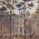 London Circa 1740: Handel's Musicians - CD