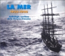 La Mer 1923-1946: Anthologie Maritime De La Chanson Française - CD
