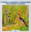 Dawn Chorus - Birds Awakening in Normandie - CD