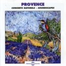 Concerts of Nature in Provence - CD
