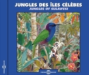 Jungles Des Iles Celebes: Jungles of Sulawesi - CD